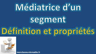 Définition et propriétés de la médiatrice dun segment [upl. by Seyah]