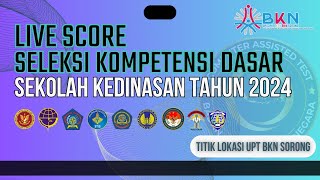 LIVE SCORE SKD Sekolah Kedinasan IPDN Tilok UPT BKN Sorong Tanggal 20 Juli 2024 SESI 1 [upl. by Bergwall755]