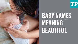 8 baby names meaning beautiful [upl. by Atinniuq74]