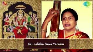 Sri Lalitha Nava Varnam by Lalitha Santhanam  Jukebox Vol 1 [upl. by Nodgnal]