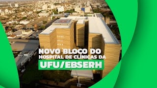 Governo Federal inaugura novo bloco do Hospital de Clínicas da UFU [upl. by Syl216]