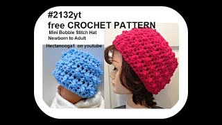 How to crochet a MINI BOBBLE STITCH CROCHET HAT 2132yt [upl. by Ahseina998]