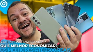 Os Melhores Smartphones ATÉ 2500 Reais Atualizado Vale MESMO PAGAR MAIS [upl. by Medardas771]