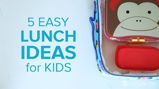 5 Easy Lunch Ideas for Kids [upl. by Arreis]