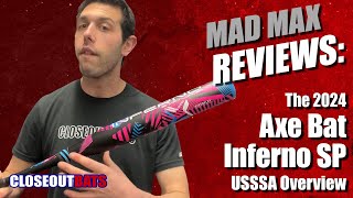 Axe Bat Inferno Slowpitch Bats USSSA Overview 2024 [upl. by Joung]