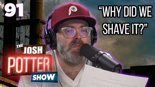 No Hair Bears EP91 The Josh Potter Show [upl. by Llenreb]