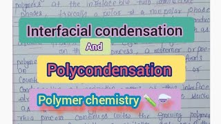 Interfacial condensation amp Polycondensationpolymer chemistry [upl. by Saba]