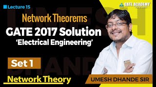 GATE 2017 Solution  Set 1  Electrical Engineering  Network Theory [upl. by Hadlee]