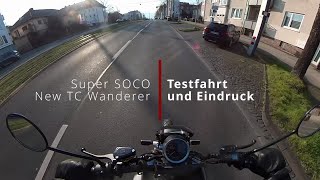 Super SOCO TC Wanderer  Eindrücke und Fahrbericht [upl. by Hodgson460]