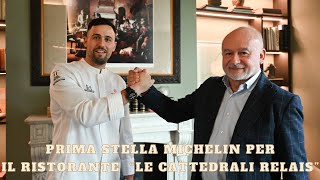 Asti arriva la prima Stella Michelin per il ristorante Le Cattedrali Relais [upl. by Ecinereb214]