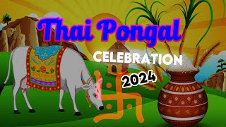 Thai Pongal Celebration 2024 pongal 2024 [upl. by Fawn]