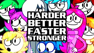 Harder Better Faster Stronger [upl. by Rukna]