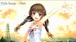 ★Nightcore★ Omi  Hula hoop [upl. by Acilef]