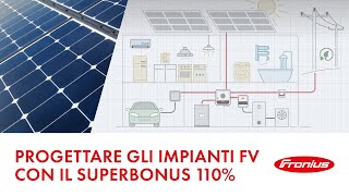 Progettare gli impianti fotovoltaici con il Superbonus 110 [upl. by Chrystal]