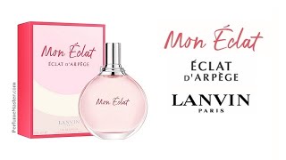 Lanvin Mon Eclat New Eclat DArpege Fragrance [upl. by Annnora]