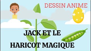 JACK ET LE HARICOT MAGIQUE HISTOIRES POUR PETITS  DESSIN ANIME EN FRANCAIS [upl. by Odnala]