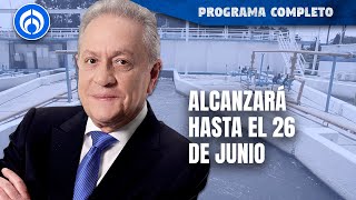 Viene lo peor respecto al desabasto de agua  PROGRAMA COMPLETO  260124 [upl. by Lanae]