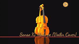 Sanso Ki Mala Pe Violin Cover Clipper Studio  Leo Twins [upl. by Cirilla]