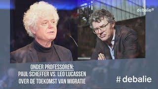 Onder professoren Paul Scheffer vs Leo Lucassen over De toekomst van migratie [upl. by Annaxor]