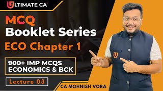 Economics Chp 1  MCQ Booklet Series  Imp MCQs  CA Foundation Dec 2023  CA Mohnish Vora MVSIR [upl. by Ahsienyt551]