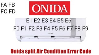 Onida Air Conditioner error code All error codes E1 E2 E3 E4 E5 E6 F0 F1 F2 F3 FA FB [upl. by Fording810]