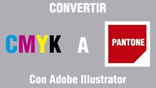 Convertir de CMYK a PANTONE  Illustrator [upl. by Ecenahs]