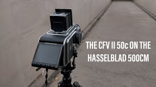 Using the Hasselblad CFV II 50c on the 500cm [upl. by Maxwell708]