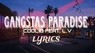 GANGSTAS PARADISE Song Lyrics  English Song [upl. by Anadal]