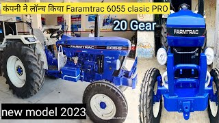 New model 2023 Farmtrac 6055 PRO T20 Full review amp price 60 2500 KG Lift Capacity [upl. by Rafa841]