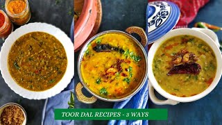 Toor Dal Recipe  3 Ways How to make toor dal in different ways Yellow Lentils Recipe [upl. by Bautista561]