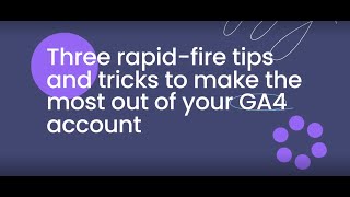 Maximizing Your GA4 Account 3 Quick Tips amp Tricks  Visionet [upl. by Pauline68]