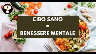 Come il cibo sano influisce sul benessere mentale [upl. by Faria6]