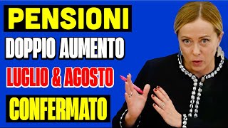 PENSIONI 👉 DOPPIO “AUMENTO” A LUGLIO E AGOSTO CONFERMATO❗ECCO A CHI SPETTA IL MALLOPPO💰 [upl. by Pooley]