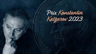 Prix Konstantin Katzarov 2023 VO [upl. by Cassey]