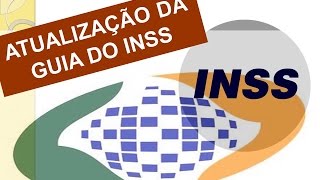 Atualização da Guia do INSS com atraso [upl. by Chaves]