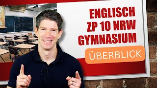 Englisch ZP10 Überblick  Zentrale Prüfung Klasse 10 Gymnasium NRW [upl. by Layton240]