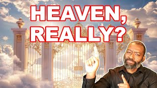 🔴 What Most Christians Dont Realize About Heaven [upl. by Eloisa525]