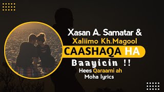 Xasan Aadan Samatar Iyo Xaliimo Khaliif Magool Heestii Caashaqa Ha Baayicin hees Qaraami ah [upl. by Penman]