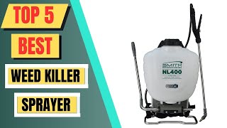 Top 5 Best Weed Killer Sprayer  Weed Killer Spray Pump 2023 [upl. by Hogg]