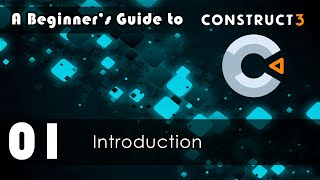 A Beginners Guide to Construct 3 01 Introduction [upl. by Seaver712]