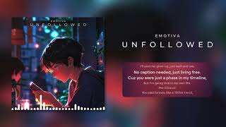 Emotiva  Unfollowed Official Music [upl. by Benis]