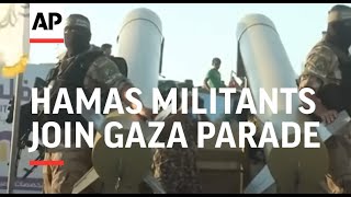 Hundreds of Hamas militants join Gaza parade [upl. by Hairakcaz]