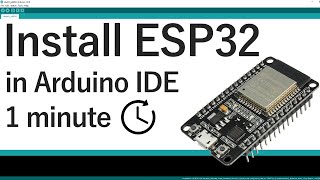 Install the ESP32 Board in Arduino IDE in less than 1 minute Windows Mac OS X and Linux [upl. by Einotna630]