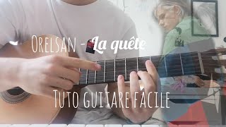 Orelsan  la quête 🎮 tuto guitare facile [upl. by Ozner223]