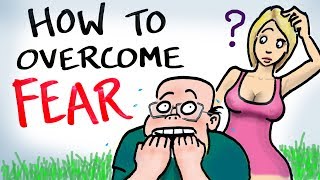 How to Overcome Fear [upl. by Anairotciv]