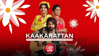 Coke Studio Tamil  Kaakarattan  Vidya Vox x Rajalakshmi x GV Prakash Kumar [upl. by Ydeh527]