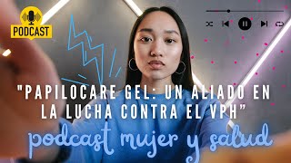 quotPapilocare Gel Un Aliado en la Lucha contra el VPH” [upl. by Anaiad601]