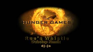 The Hunger Games Dubstep  Rues Whistle Remix  djjo [upl. by Orren]