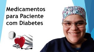 Medicamentos Para Pacientes Diabeticos Odontologia  Dra Bianca Rosa [upl. by Joliet]