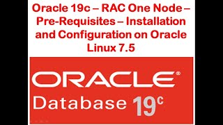 Oracle 19c  RAC One Node  Clusterware  pre requisites  Configuration and Installation  Part 5 [upl. by Diahann]